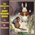 Cover of Adventures of Danny Meadow Mouse (Dramatic Reading)