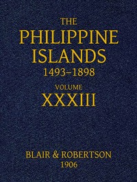 Cover of The Philippine Islands, 1493-1898, Volume 33, 1519-1522