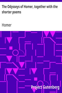 Cover of The Odysseys of Homer, together with the shorter poems