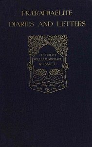 Cover of Præraphaelite diaries and letters
